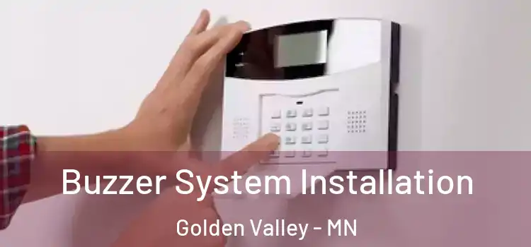 Buzzer System Installation Golden Valley - MN