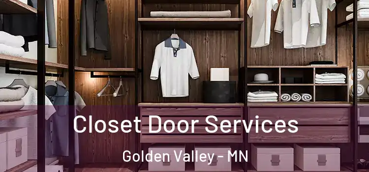 Closet Door Services Golden Valley - MN