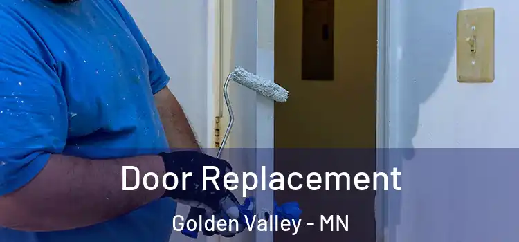Door Replacement Golden Valley - MN