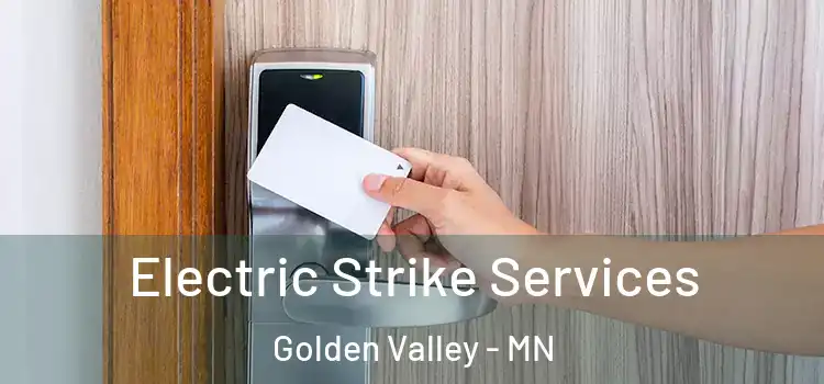  Electric Strike Services Golden Valley - MN