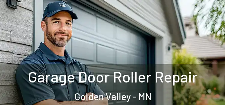  Garage Door Roller Repair Golden Valley - MN