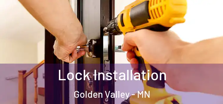 Lock Installation Golden Valley - MN