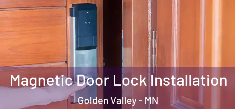  Magnetic Door Lock Installation Golden Valley - MN