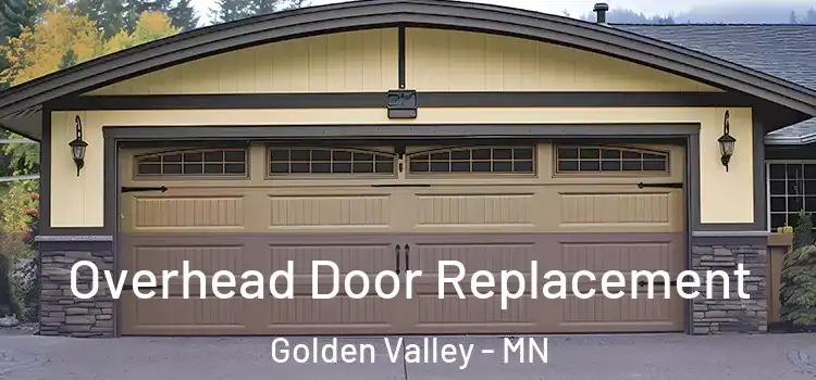  Overhead Door Replacement Golden Valley - MN